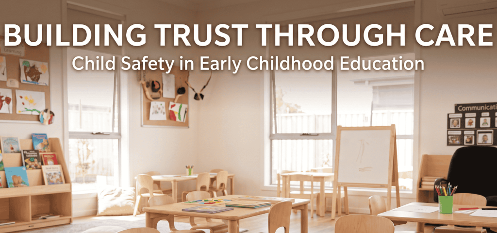 Child Safety in Early Childhood Education